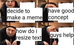 This Dank Gru Meme Has Completely Taken Over Reddit Despicable Me Memes Gru Meme Memes