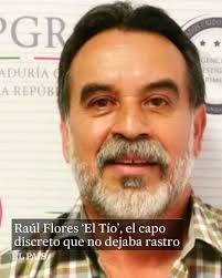 ⭕ Raúl Flores, alias El Tío, era un capo prácticamente desconocido hasta  que el 9 de agosto el Departamento de Tesoro soltó una bomba, al acusar al  futbolista Rafa Márquez y al