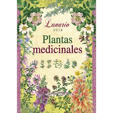 De los herbolarios y las plantas medicinales. Lunario Plantas Medicinales 2018 Autor Colectivo Pdf Espanol Gratis