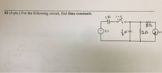Đã tham gia 31 th01, 2011. Solved 2 6 Pts For The Following Circuit Find Time Co Chegg Com