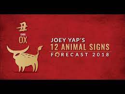 Joey yap's 12 animals app 2019 has all the information you need for the year of the earth boar with just a few clicks. 2018 Animal Sign Forecast Ox Joey Yap Youtube