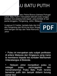 Terdapat batu karang yang cukup besar berada di dekat bibir pantai. Pulau Batu Putih