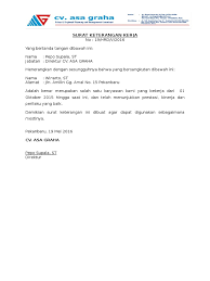 Surat tersebut berisi informasi perihal posisi, pekerjaan, dan konfirmasi data atas pekerjaan dari orang tersebut. Surat Keterangan Kerja Buat Npwp