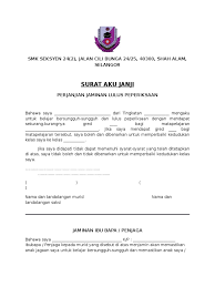 Surat aku janji murid (diisi dalam 2 salinan) i) salinan ibu bapa/penjaga ii) salinan pihak sekolah nama murid Surat Aku Janji