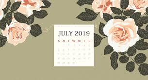 Floral July 2019 Desktop Calendar Wallpaper Calendar Wallpaper Desktop Calendar Calendar Background
