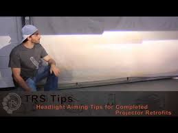 trs tips how to adjust headlights for the perfect aim