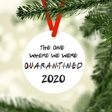 2020 The One Where We Were Quarantined Family Christmas Ornament 2020 Ornament Custom Christmas Ornament Christmas Ornaments Family Christmas Ornaments Custom Christmas Ornaments