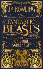J K Rowling S Screenwriting Debut Is Captured In This Exciting Hardcover Edition Of Fantastic Beasts And Where Fantastic Beasts Harry Potter Fantastic Beasts