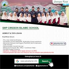 Dan sobat kosngosna juga bisa mengirim surat lamaran tersebut langsung ke perusahaan atau via email menggunakan. Lowongan Kerja Admin It Tata Usaha Smp Cirebon Islamic School Lowongan Kerja Terbaru Tahun 2020 Informasi Rekrutmen Cpns Pppk 2020