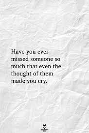 Quote Missing Someone Feelings Quote Missing Someone Hurt Quotes True Quotes Missing Someone Quotes