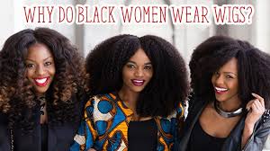 Spiritual implications of hair extensions and wigs over natural hair. The Hidden Truth On Why Do Black Women Wear Wigs Exposed