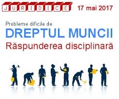 Cercetarea disciplinara prealabila (despre capitolul ii: Probleme Dificile De Dreptul Muncii Ed 6 RÄƒspunderea DisciplinarÄƒconferinÈ›a Ion Traian È™tefÄƒnescu ConferinÈ›e Juridice