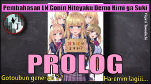 Prolog LN Gonin Hitoyaku Demo Kimi ga Suki ~ Volume 1 - YouTube