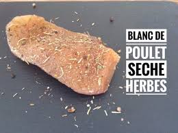 Blanc De Poulet Seche Aux Herbes Recettes De Cuisine Avec Thermomix Ou Pas Recette Blanc De Poulet Recette Recettes De Cuisine
