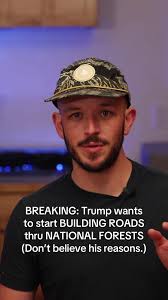 Trump's Road Plans Impacting National Forests