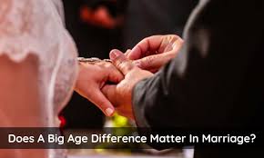 Big Age Difference Matter In Marriage ...