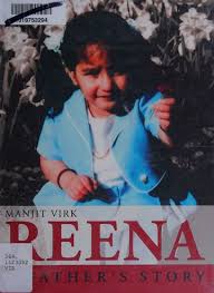 Reena : a father's story : Virk, Manjit, 1955- : Free Download, Borrow, and  Streaming : Internet Archive