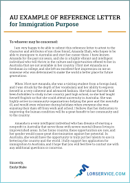 This Link Will Provide You With Au Example Reference Letter For Immigration Purpose Https Www Writing A Reference Letter Writing A Reference Reference Letter