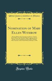 Nomination of Mary Ellen Withrow: Hearing Before the Committee