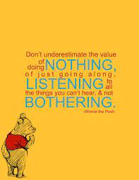 Favorite (1 fan) discuss this winnie the pooh. Winnie The Pooh Quotes Sometimes Doing Nothing Novocom Top