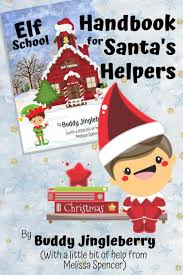 By tressa erdman march 12, 2021. Elf School Handbook For Santa S Helpers Spencer Melissa 9781729544051 Amazon Com Books