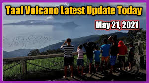The philippine coast guard personnel evacuated residents of pulo or taal volcano island after the philippine institute of volcanology and seismology (phivolcs) warned of a possible phreatic explosion following an increase in the number of recorded earthquakes on the island. Taal Volcano Update Today May 21 2021 Actual Situation Footage Youtube