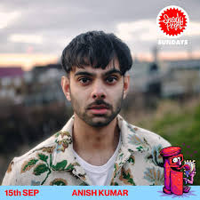 Postal: Anish Kumar at Sneaky Pete's, Edinburgh