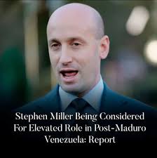 The Trump administration is considering giving White House Deputy Chief of  Staff Stephen Miller a bigger role in overseeing policy in Venezuela after  the capture of authoritarian President Nicolas Maduro.  https://www.ibtimes.com/white-house-considering ...