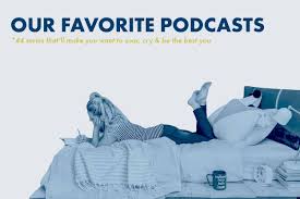 44 of the Best Podcasts to Listen to Immediately