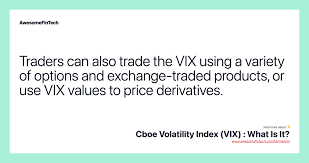 Cboe Volatility Index (VIX) : What Is It? | AwesomeFinTech Blog