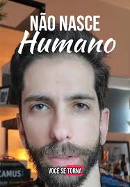 ✅ Minuto sabedoria do dia 🧠 não nascemos humanos