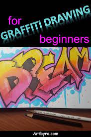 Graffiti Drawing Art Lesson Easy Graffiti Drawing Graffiti Style Art Graffiti Art Letters