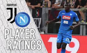 We got tonight's player ratings. Napoli Player Ratings Phenomenal Koulibaly Sinks Juventus Forza Italian Football