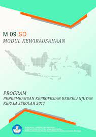 Untuk menjadi kepala sekolah yang berjiwa wirausaha harus menerapkan beberapa hal berikut: Modul Kepala Sekolah Jenjang Sd Modul Kepala Sekolah Pembelajar Kewirausahaan Pdf Download Gratis