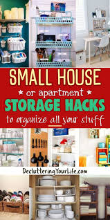 Are you constantly struggling to find ideas to organize small spaces? Apartment Organization Hacks Clever Storage Ideas For Small Homes Apartments Decluttering Your Life