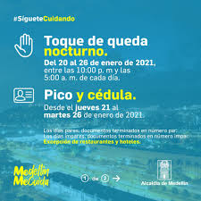 Según el último dígito de su documento de identidad, las incumplir el pico y cédula, es decir, estar en la calle el día que no le corresponde, tiene una multa de 936 mil pesos. Pico Y Cedula Medellin Hoy 25 De Enero Toque De Queda Nocturno