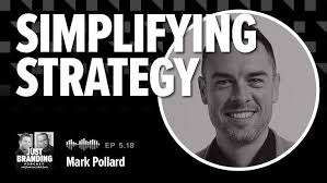 The 4 Point Framework for Simplifying Strategy with Mark Pollard