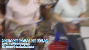 Sabdamu Bagai Air Segar Youtube