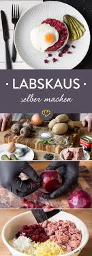 Labskaus Das Original Aus Hamburg Rezept Labskaus Labskaus Rezept Hamburger Labskaus