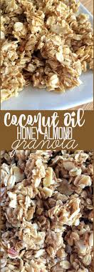 Coconut Oil Honey Almond Granola Together As Family Coconutoilrecipes Honey Almond Granola Honey Granola Granola Recipes