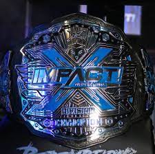 Impact X Division Championship Titulos Wwe Lucha Libre Wwe