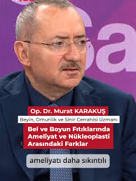 Bel ve Boyun Fıtıklarında Ameliyat ve Nükleoplasti Farkları