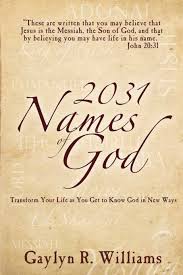 Authors without initials‎ (2 p) a. 2031 Names Of God In Alphabetical Order Williams Gaylyn R 9781479319640 Amazon Com Books