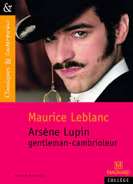 He is the father of lupin ii and the grandfather of lupin iii. Arsene Lupin Gentleman Cambrioleur Amazon De Maurice Leblanc Stephane Maltere Fremdsprachige Bucher