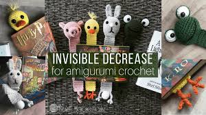 Invisible man found dead in his apt. How To Crochet The Invisible Decrease For Amigurimi Crochet