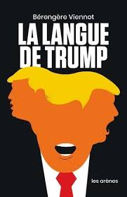 La Langue De Trump Berengere Viennot Livre Audio Telecharger Livre Pdf Telecharger Livre