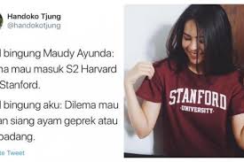 Dalam waktu dua tahun, maudy ayunda sudah menyelesaikan kuliahnya. Maudy Ayunda Galau Harvard Stanford Ini 12 Curhatan Sobat Twitter
