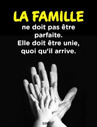 La Famille Ne Doit Pas Etre Parfaite Elle Doit Etre Unie Quoi Qu Il Arrive Citation Citation Famille Proverbes Et Citations
