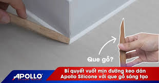 BÍ QUYẾT VUỐT MỊN ĐƯỜNG KEO DÁN APOLLO SILICONE VỚI QUE GỖ SÁNG TẠO