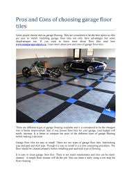 Plenty of stick floor tiles to choose from. Pros And Cons Of Choosing Garage Floor Tiles By Johnsamson Live 59 Issuu